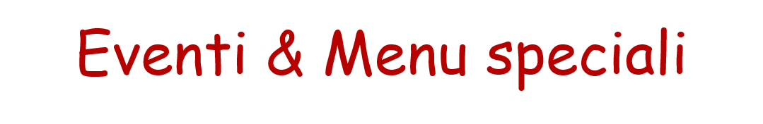 eventi e menu speciali