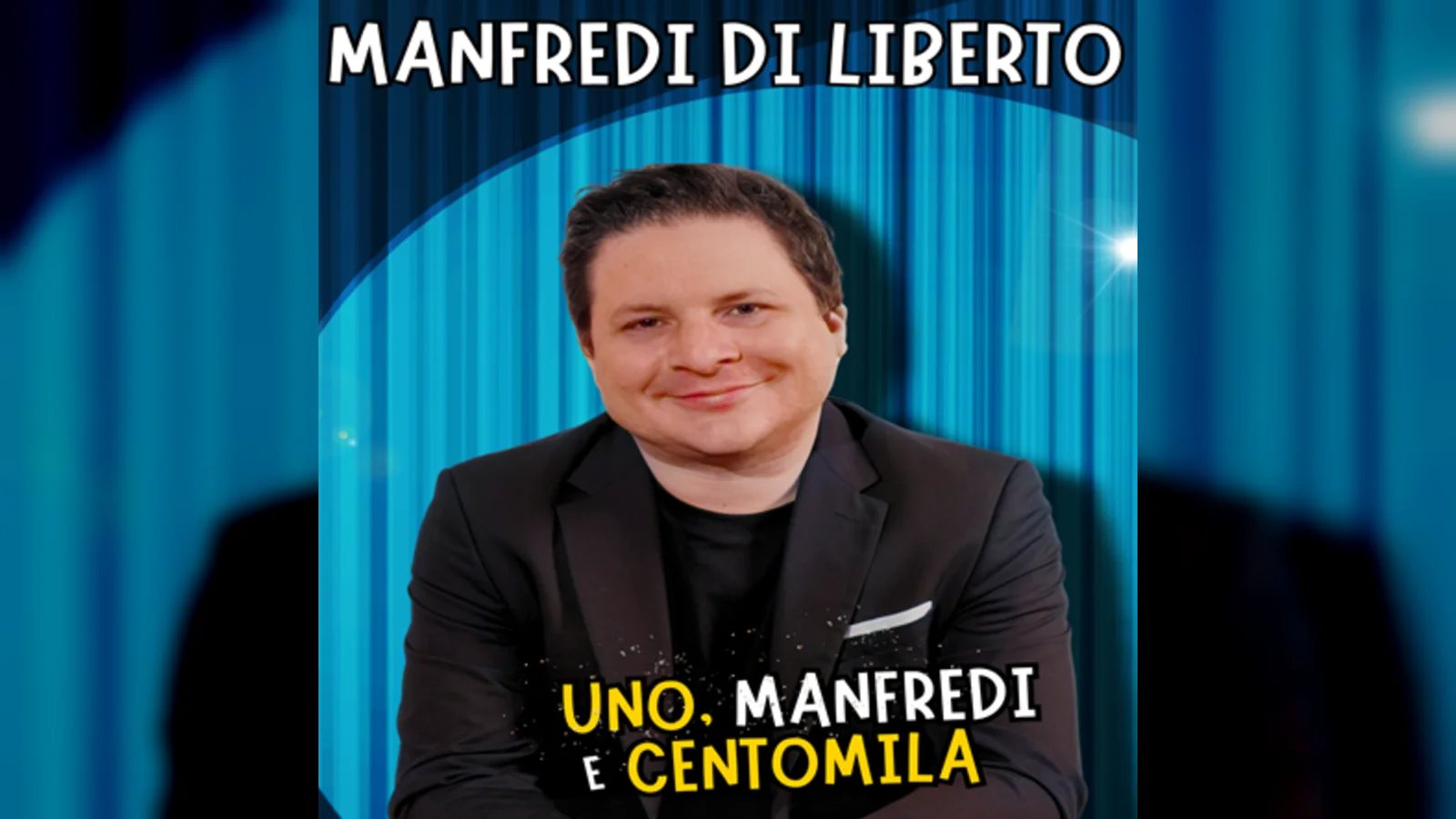 MANFREDI DI LIBERTO in : Uno , Manfredi e Centomila