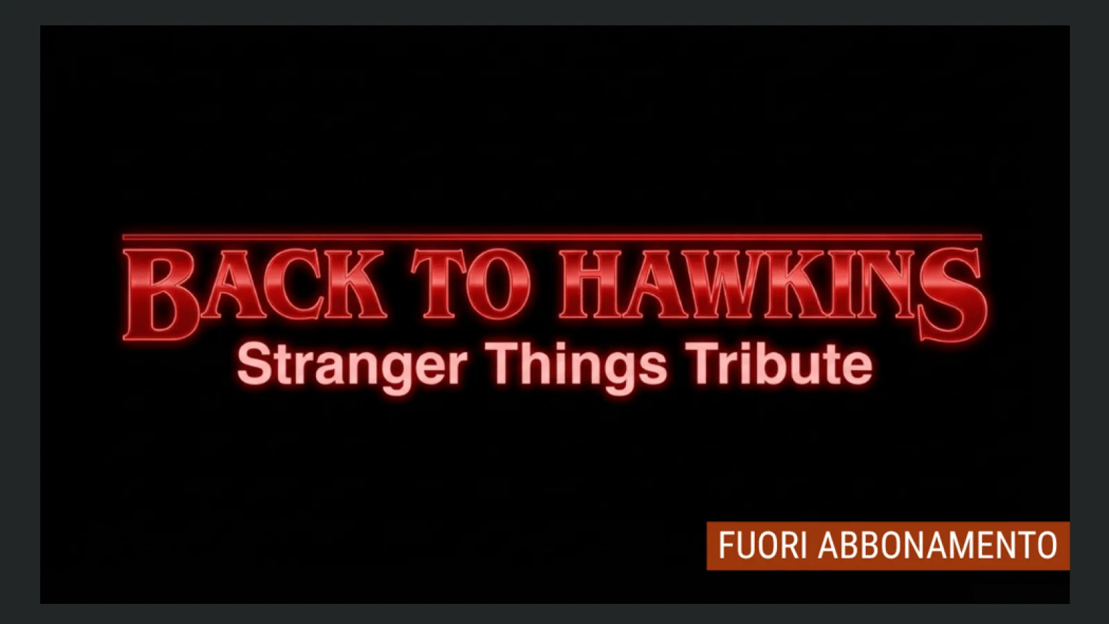 Back to Hawkins - Stranger Things Tribute la musica degli anni '80