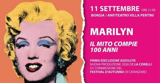 MARILYN IL MITO COMPIE 100 ANNI - PRIMA ESECUZIONE ASSOLUTA