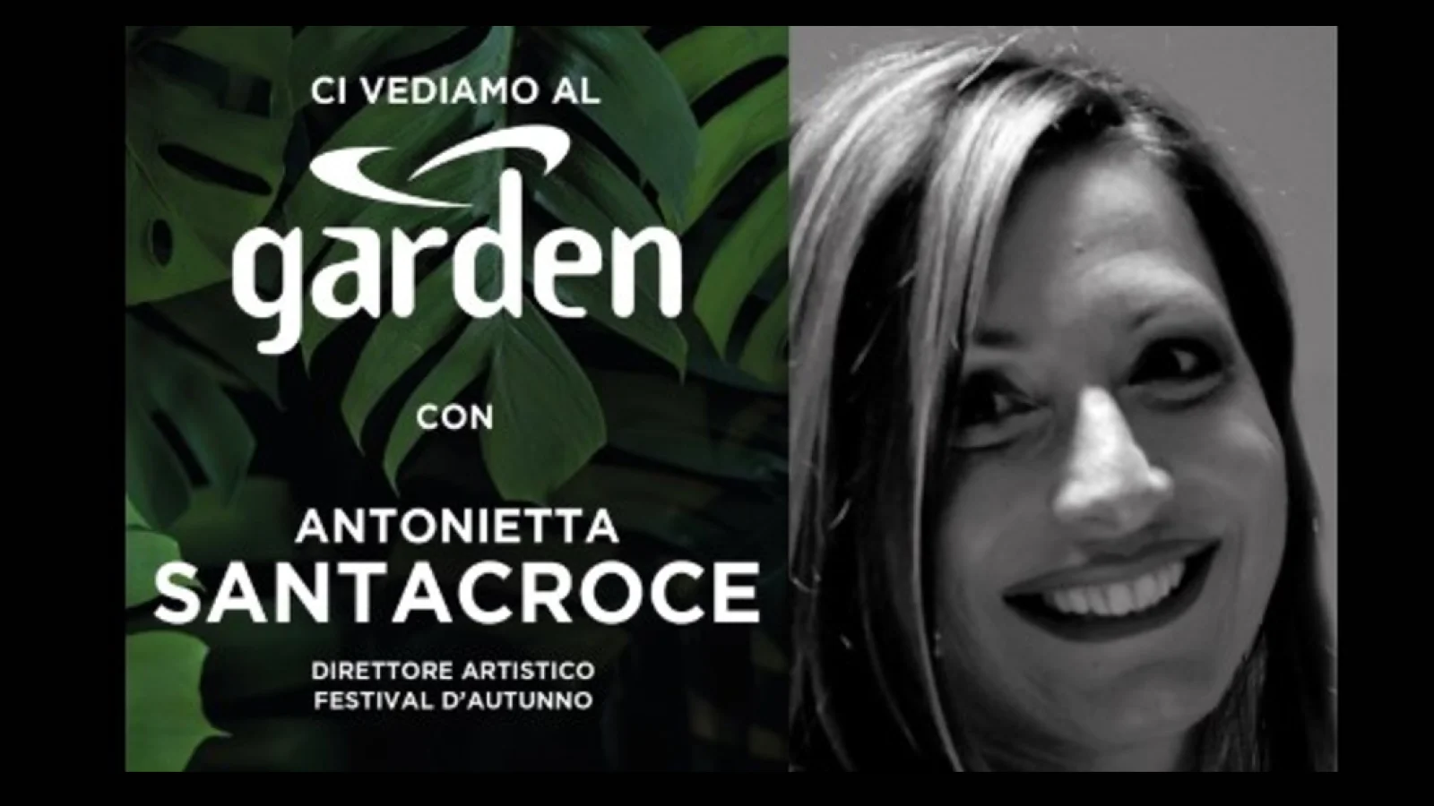 Ci vediamo al Garden! Incontri con protagonisti che hanno segnato la storia e l'identità della nostra città.