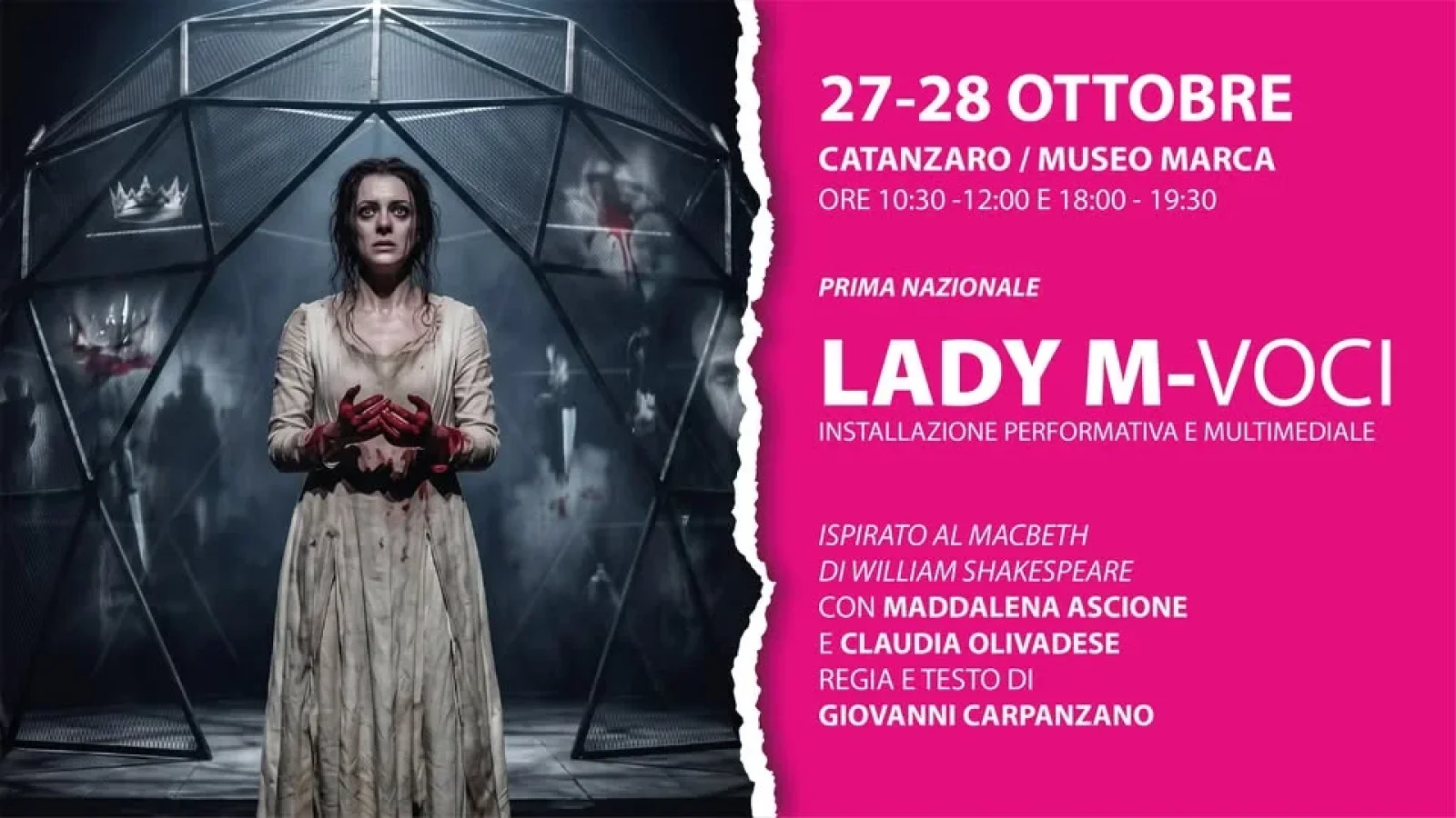 LADY M - VOCI - PRIMA NAZIONALE - INSTALLAZIONE PERFORMATIVA E MULTIMEDIALE ISPIRATO AL MACBETH DI WILLIAM SHAKESPEARE