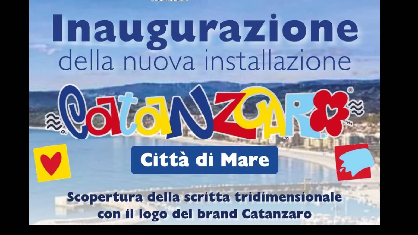 Inaugurazione della nuova installazione “Catanzaro – Città di Mare”.